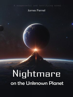 cover image of Nightmare on the Unknown Planet